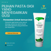 pilihan pasta gigi yang menyegarkan gusi By_ Rakhel_20250917_092252_0000